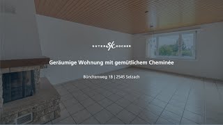 Neu im Verkauf Geräumige Wohnung mit gemütlichem Cheminée [upl. by Su]