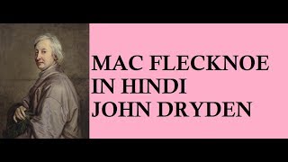 MAC FLECKNOE BY JOHN DRYDEN IN HINDI MEG01 [upl. by Twyla]