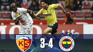 KAYSERİSPOR 3  4 FENERBAHÇE  MAÇ ÖZETİ  SÜPER LİG [upl. by Niamor]