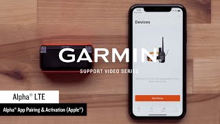 Alpha® LTE  Pairing with the Alpha App Apple®  Garmin Support [upl. by Getter339]