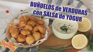 BUÑUELOS de VERDURAS con SALSA de YOGUR [upl. by Annelg]