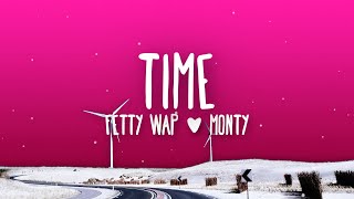 Fetty Wap  Time Lyrics Ft Monty [upl. by Ailelc]