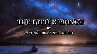 THE LITTLE PRINCE  by Antoine de SaintExupéry  Audiobook [upl. by Golub]