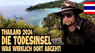 IST DAS DIE GEFÄHRLICHSTE INSEL IN THAILAND 2024 🇹🇭 Vlog [upl. by Suolkcin527]