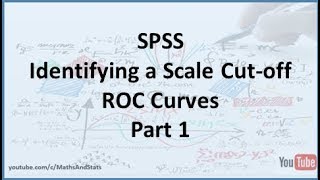 SPSS How to identify an optimum CutOff Point on a Psychometric Scale  Part 1 [upl. by Ravaj140]