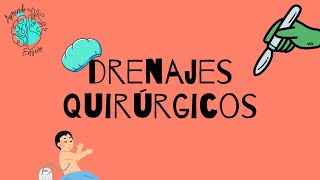 Drenajes quirúrgicos [upl. by Nora]