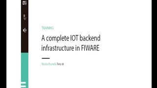 FIWARE SUMMIT16 A complete IOT backend infrastructure in FIWARE [upl. by Bud]