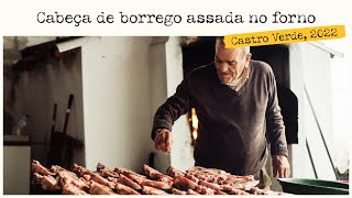 Cabeça de borrego assada no forno Castro Verde 2022 [upl. by Racso]