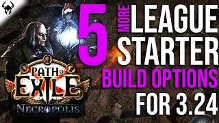 Path Of Exile 324 LESSNONMETA Starter Builds 🔥 5 Possible PoE Necropolis Starter Builds 2024 [upl. by Marianne]