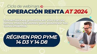 Webinar Régimen Pro pyme 14 D3 y 14 D8  Ciclo de Webinar AT 2024  Notrasnoches [upl. by Enwahs]