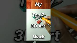 My Top 7 3D Art Work 💀 shorts youtubeshorts shortsart art artist drawing 3dart rahiljindran [upl. by Eenerb]