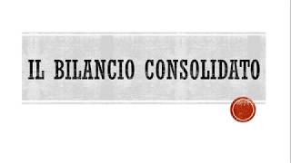 Il Bilancio Consolidato [upl. by Nenad471]