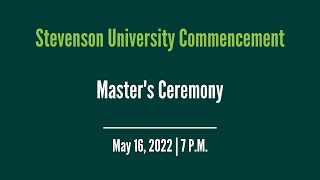 Stevenson University 2022 Commencement  Master’s Ceremony [upl. by Rior335]