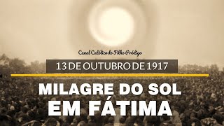 MILAGRE DO SOL em Fátima 13 de Outubro 1917  Catástrofes Profetizadas em AKITA e pelo PADRE GOBBI [upl. by Seif]