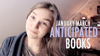 MOST ANTICIPATED BOOKS OF 2016  January  March [upl. by Dorrehs747]