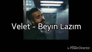 Velet  Beyin Lazım Lyrics Video [upl. by Lisan]