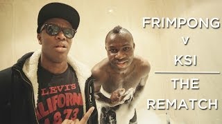 KSI v Frimpong  The Rematch [upl. by Gierk]