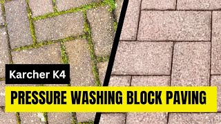 Pressure Washing Block Paving using a Karcher K4 Pressure Washer [upl. by Gertrudis]