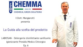 CHEMMA  LABIOSAN  Detergente disinfettante sanificante igienizzante Presidio Medico Chirurgico [upl. by Otis]