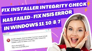 Fix Windows 11 10 Installer Integrity Check Has Failed  Fix NSIS Error In Windows [upl. by Caryl]