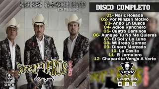 Novilleros de la Sierra  Adios Ranchero Con Tololoche 2019 DISCO COMPLETO [upl. by Ostler]