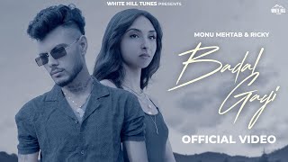 Badal Gayi Official Video Monu Mehtab  Ricky  Punjab Studio Italy  Latest Sad Punjabi Song 2024 [upl. by Akeenat]