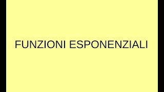 Funzioni esponenziali [upl. by Wailoo]