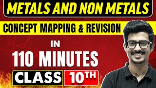 METALS AND NON METALS in 110 Minutes  Science Chapter 3  Class 10th CBSE Board [upl. by Gilbert]