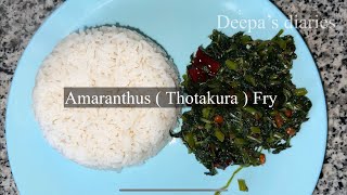 Very Healthy AmaranthusThotakura Fry [upl. by Notsuh]