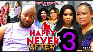 HAPPY NEVER AFTER SEASON 3 New Movie Rachel Okonkwo Rosabelle Dave Ogbeni  2024 Nollywood Movie [upl. by Tcideneb154]