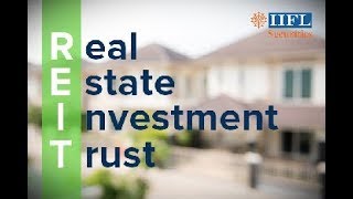 What is a REIT  How do REITs Work  Understand Real Estate Investment Trust  IIFL Securities [upl. by Guevara328]