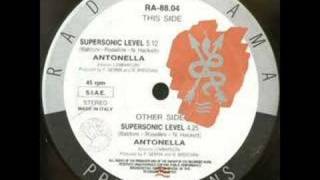 ANTONELLA  Supersonic Level 1988 [upl. by Atteirneh]