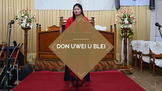 Don Uwei U Blei  Kong Banrisha Mawlong  LIVE RECORDING [upl. by Auhsoj]