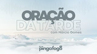 Oração da Tarde com Márcio Gomes  Pinga Fogo FM 915  23102024 ✝️ [upl. by Eliga]