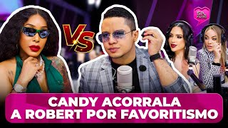 CANDY FLOW ACORRALA A ROBERT POR FAVORITISMO CON AMELIA Y YULAY [upl. by Ragen]