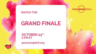 2024 Pow Wow Pitch Grand Finale [upl. by Tasia299]