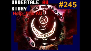 Undertale au story ใบเปิด HELPtale Continue 245 byMe [upl. by Akienat]