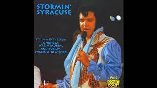 Elvis Presley  Stormin Syracuse  July 25 1976 Full Album [upl. by Rumit172]