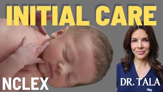 Newborns Immediate care after delivery NCLEX 1 [upl. by Blynn]