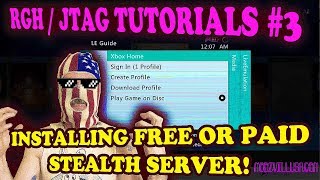 RGH  JTAG TUTORIALS  3  INSTALLING A STEALTH SERVER FREE  PAID SERVERS [upl. by Atikcir]