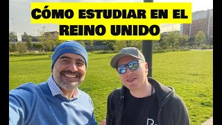 Cómo estudiar en el REINO UNIDO [upl. by Bartko320]