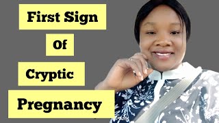 First Signs of Cryptic Pregnancy Whats the first signs to look out for in cryptic pregnancy [upl. by Leopoldeen785]