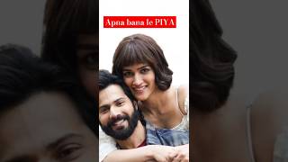 Apna Bana le Piya Varun Dhawan Kriti Senan feelthevoice youtubeshorts ytshorts viralvideo [upl. by Berny905]