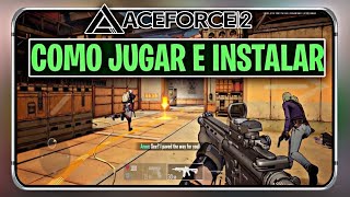 COMO DESCARGAR Y JUGAR ACE FORCE 2 SIN PROBLEMAS SIN VPN  APK [upl. by Knick]