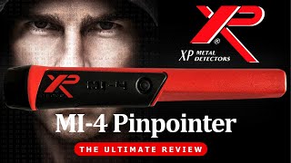 XP MI4 Pinpointer  THE ULTIMATE REVIEW [upl. by Damaris184]