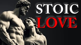 Stoic LOVE Building Lasting Relationships [upl. by Sanjiv138]