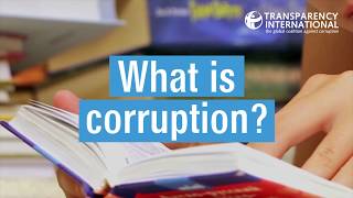 What is corruption  Transparency International [upl. by Notac]