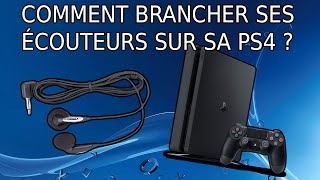 COMMENT BRANCHER SES ÉCOUTEURS SUR SA PS4  Tutoriel [upl. by Loar]