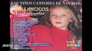 20 Villancicos Tradicionales Vol 2  Los niños cantores de la Navidad [upl. by Amerd]