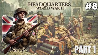 Headquarters World War 2  Operation Tractable  Ep8 Part 1 [upl. by Tippets]